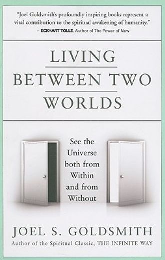 living between two worlds: see the universe both from within and from without