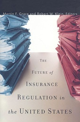the future of insurance regulation in the united states