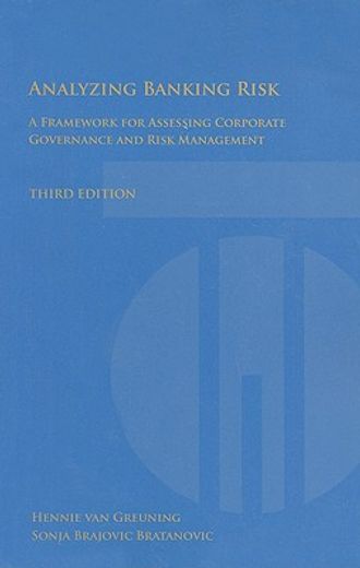 analyzing and managing banking risk,a framework for assessing corporate governance and financial risk