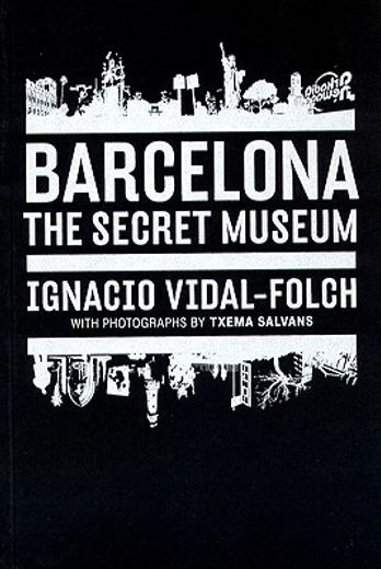 Barcelona: Secret Museum (in English)