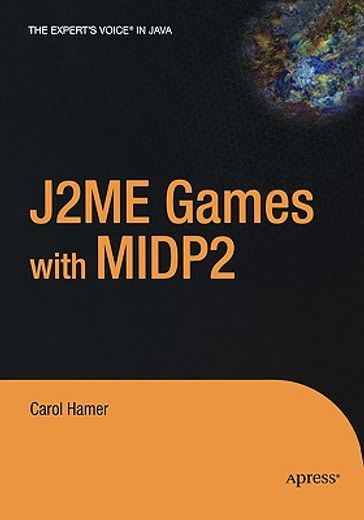 j2me games with midp2 (en Inglés)