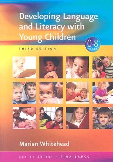 Developing Language and Literacy with Young Children (en Inglés)