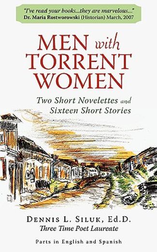 men with torrent women,two short novelettes and sixteen short stories