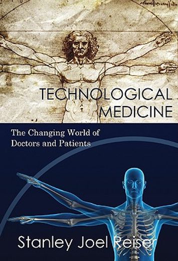 an empire of machines,the rise and consequences of technological medicine