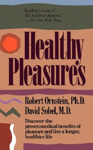 healthy pleasures (en Inglés)