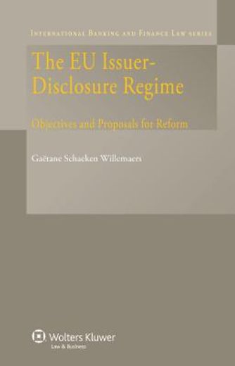 the eu issuer-disclosure regime,objectives and proposals for reform