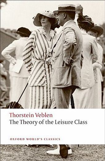 the theory of the leisure class (in English)