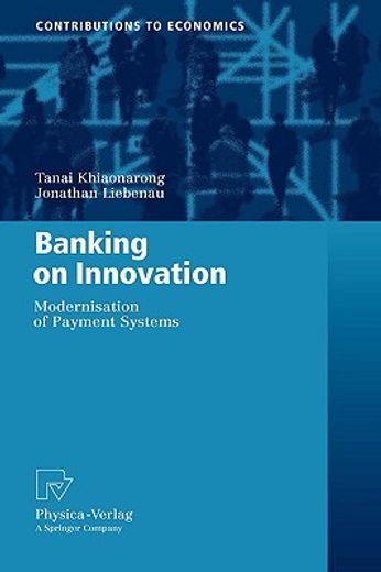 banking on innovation,modernisation of payment systems