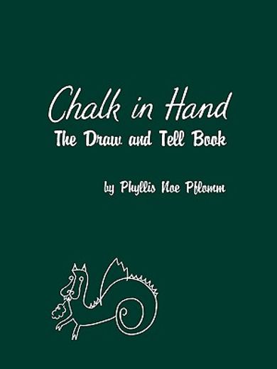 chalk in hand,the draw and tell book