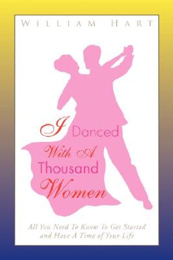 i danced with a thousand women (en Inglés)