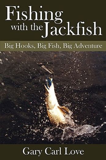 fishing with the jackfish