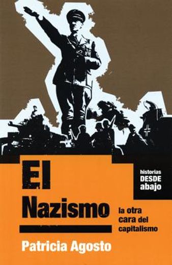 el nazismo/ nazism,la otra cara del capitalismo/ the other side of capitalism