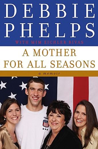 a mother for all seasons,a memoir