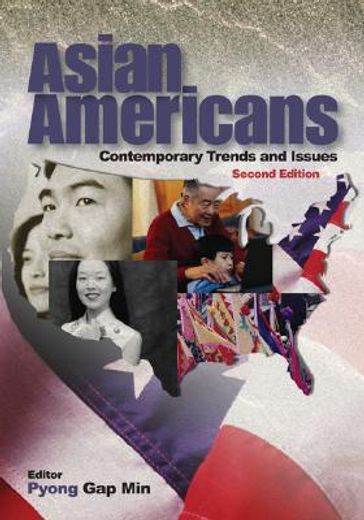 Asian Americans: Contemporary Trends and Issues (en Inglés)