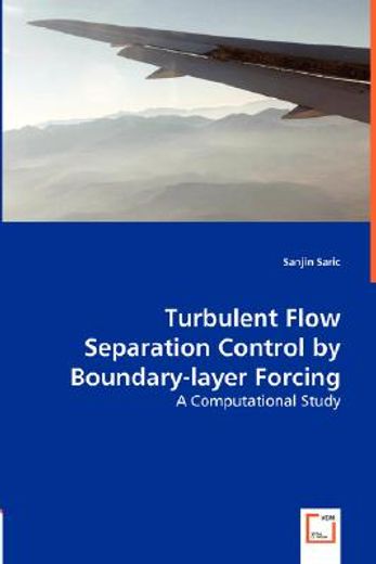 turbulent flow separation control by boundary-layer forcing - a computational study