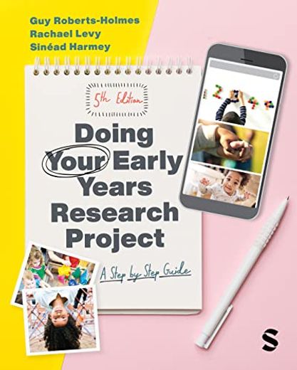 Doing Your Early Years Research Project: A Step by Step Guide (in English)