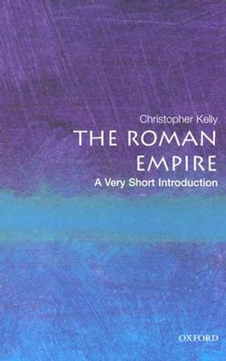the roman empire,a very short introduction (en Inglés)