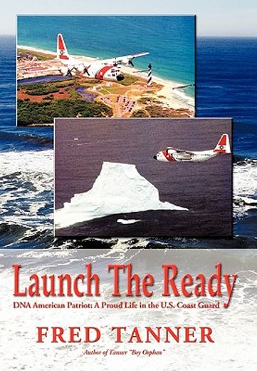 launch the ready,dna american patriot: a proud life in the u.s. coast guard