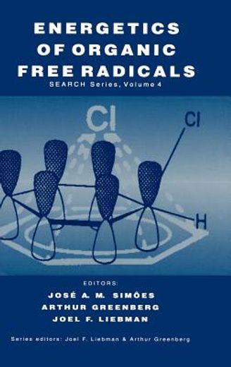 energetics of organic free radicals volume 4 (en Inglés)