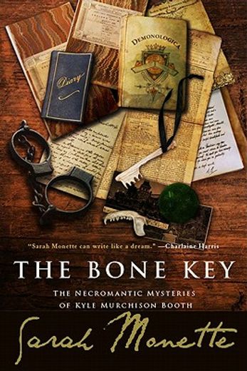 the bone key,the necromantic mysteries of kyle murchison booth