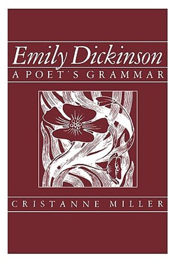 emily dickinson,a poet`s grammar