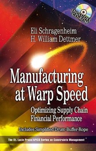 manufacturing at warp speed,optimizing supply chain financial performance includes simplified drum-buffer-rope