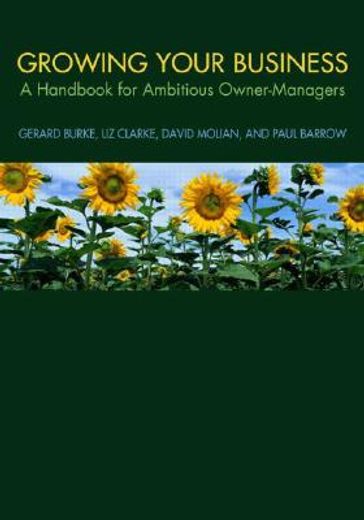 growing your business,a handbook for ambitious owner-managers
