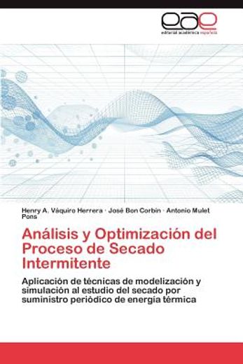 an lisis y optimizaci n del proceso de secado intermitente (in Spanish)