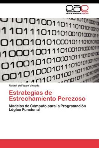 estrategias de estrechamiento perezoso (in Spanish)