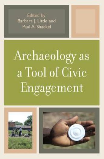 archaeology as a tool of civic engagement