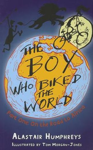 the boy who biked the world (en Inglés)