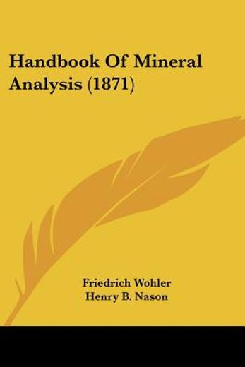 handbook of mineral analysis (1871)