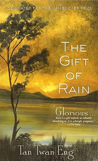 The Gift of Rain (in English)