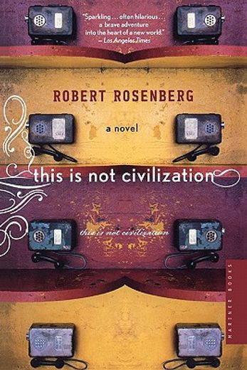 this is not civilization (in English)