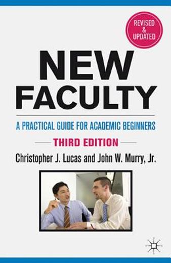 new faculty,a practical guide for academic beginners