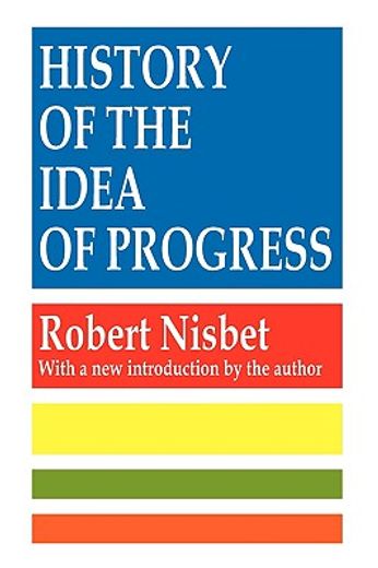 history of the idea of progress (en Inglés)
