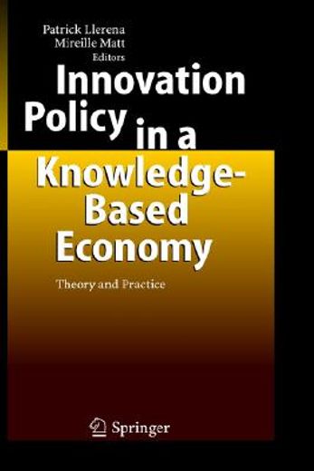 innovation policy in a knowledge-based economy,theory and practice