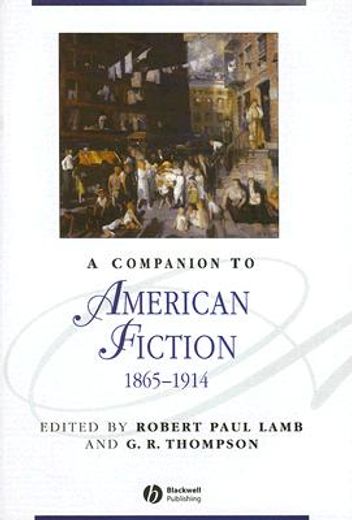 a companion to american fiction 1865-1914