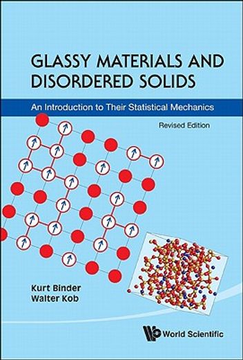 glassy materials and disordered solids,an introduction to their statistical mechanics