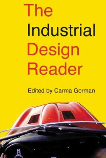 the industrial design reader (en Inglés)