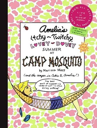amelia´s itchy-twitchy, lovey-dovey summer at camp mosquito
