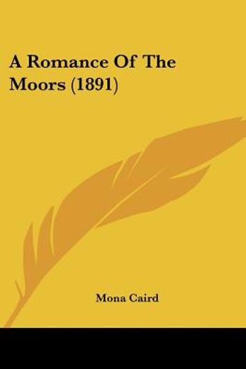 a romance of the moors