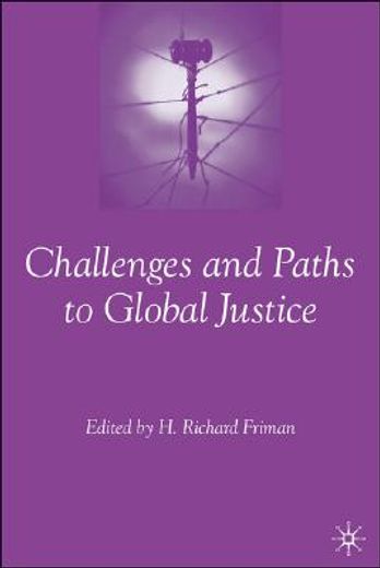 challenges and paths to global justice