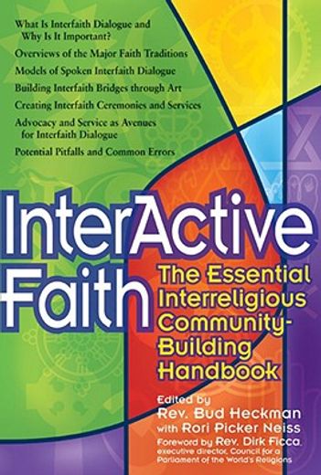 interactive faith,the essential interreligious community-building handbook