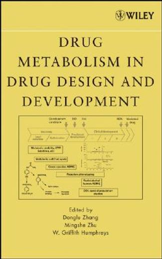 drug metabolism in drug design and development,basic concepts and practice (en Inglés)