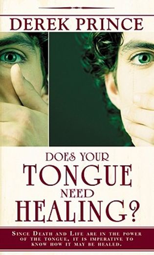 does your tongue need healing (in English)