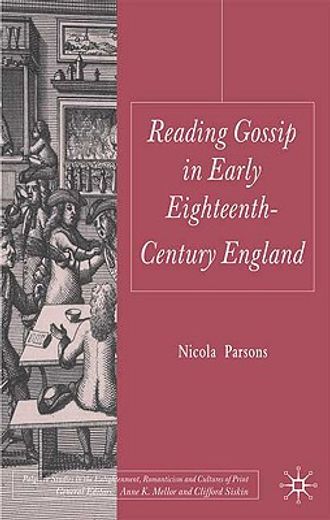 reading gossip in early eighteenth-century england,queen anne´s bounty