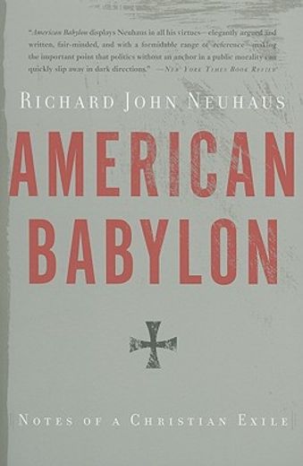 american babylon,notes of a christian exile