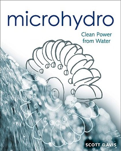 microhydro,clean power from water (in English)