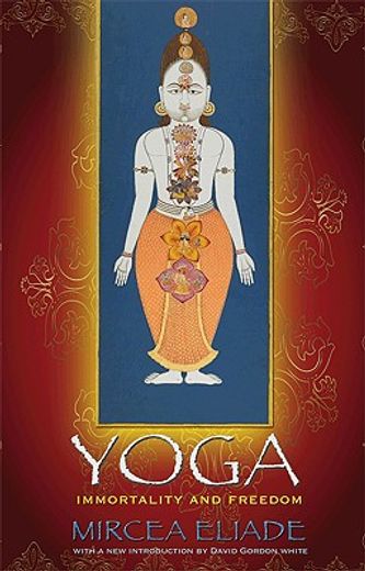 Yoga: Immortality and Freedom (Mythos: The Princeton 